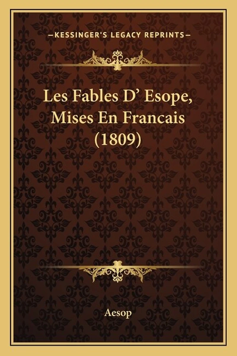 Les Fables D' Esope, Mises En Francais (1809)