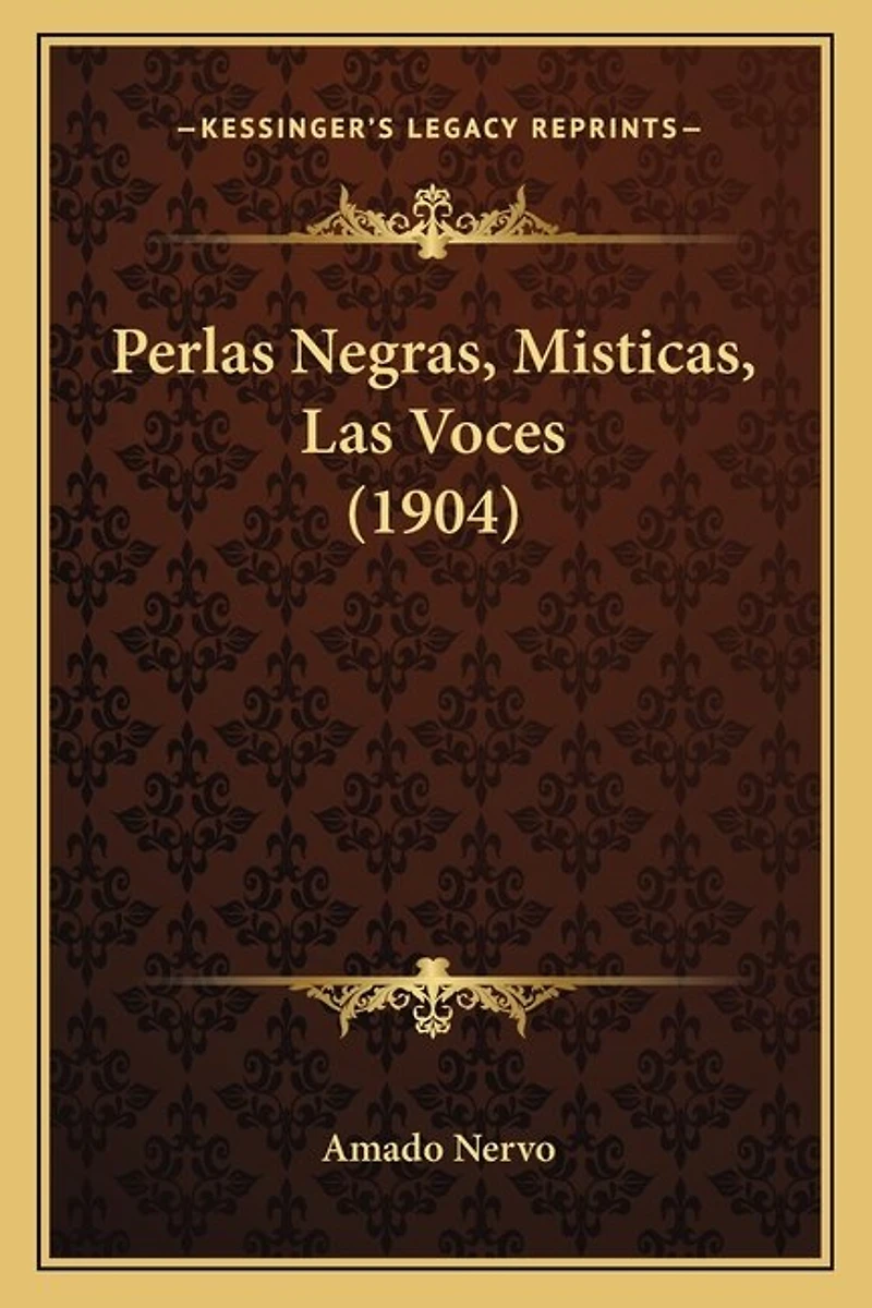 Perlas Negras, Misticas, Las Voces (1904)