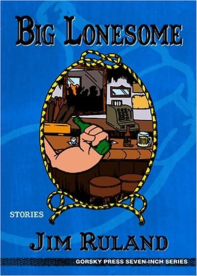 Big Lonesome: Stories