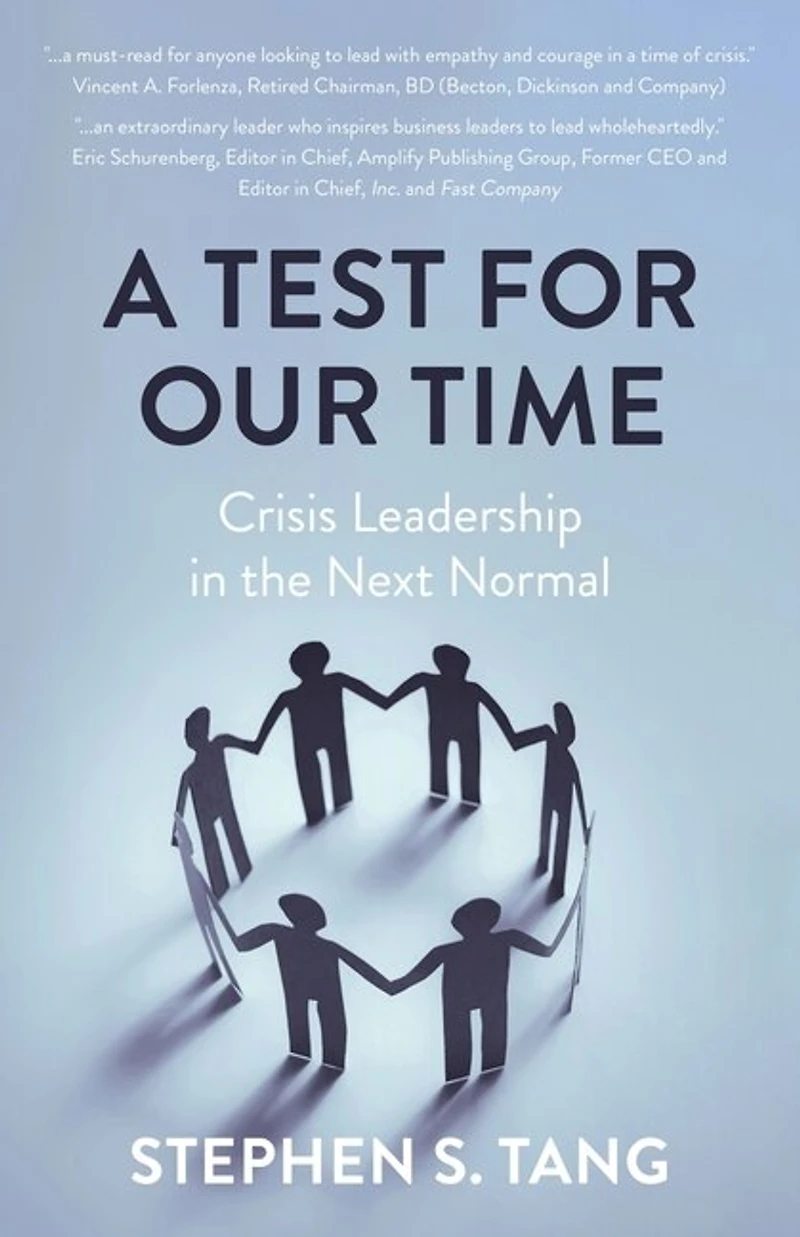 A Test for Our Time: Crisis Leadership the Next Normal