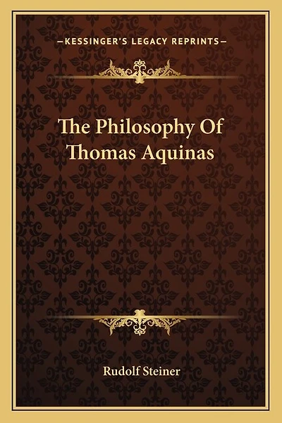 The Philosophy Of Thomas Aquinas