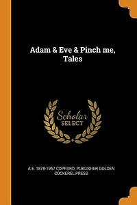 Adam & Eve & Pinch me, Tales