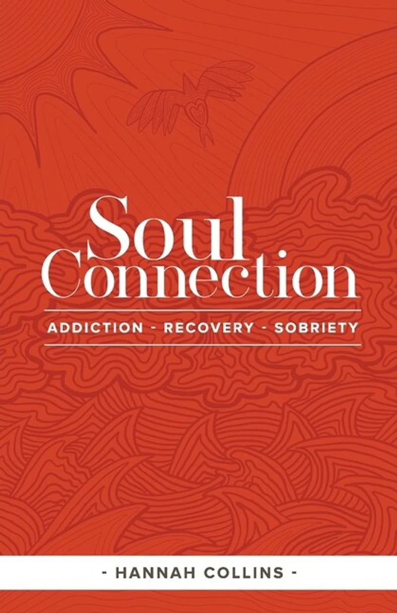 Soul Connection-addiction-recovery-sobriety