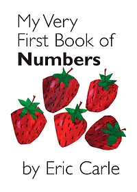My Very First Book of Numbers / Mi primer libro de números: Bilingual Edition