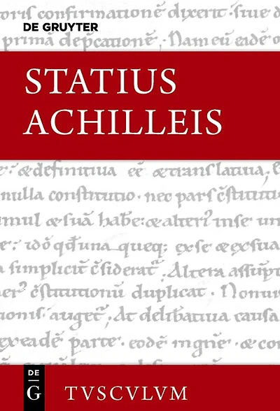 Achilleis: Lateinisch - deutsch