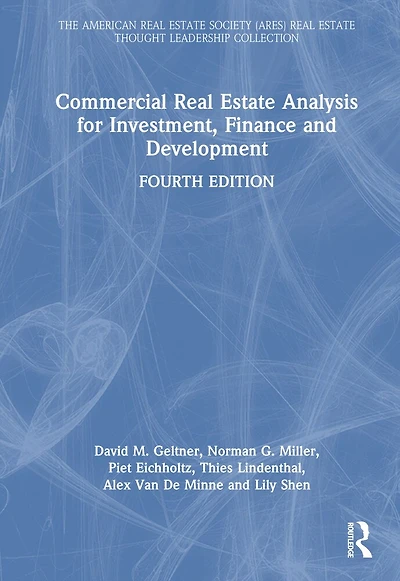 Commercial Real Estate Analysis for Investment, Finance, and Development