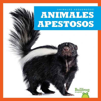 Animales Apestosos (Stinky Animals