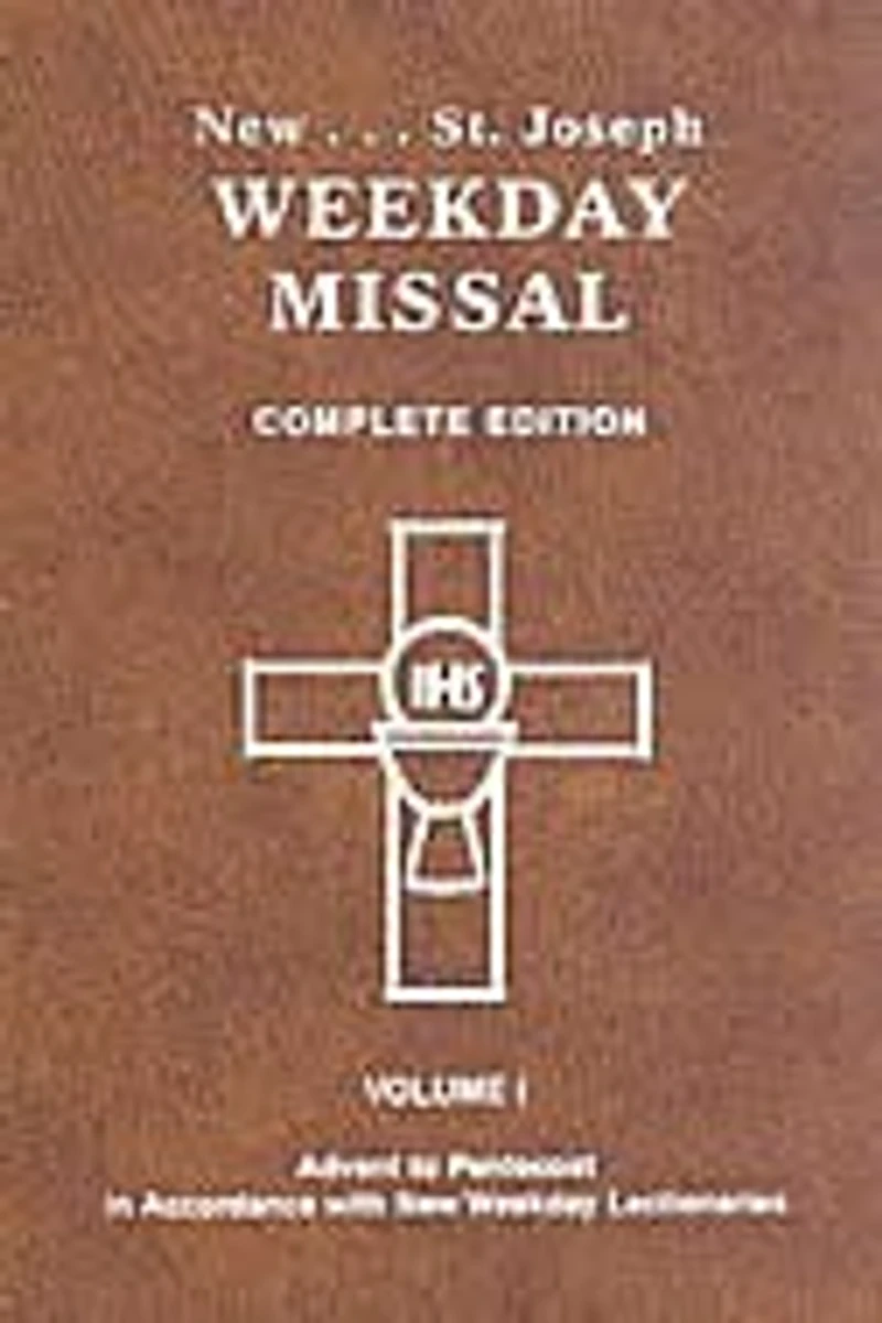 St. Joseph Weekday Missal (Vol. I / Advent to Pentecost): In Accordance with the Roman Missal