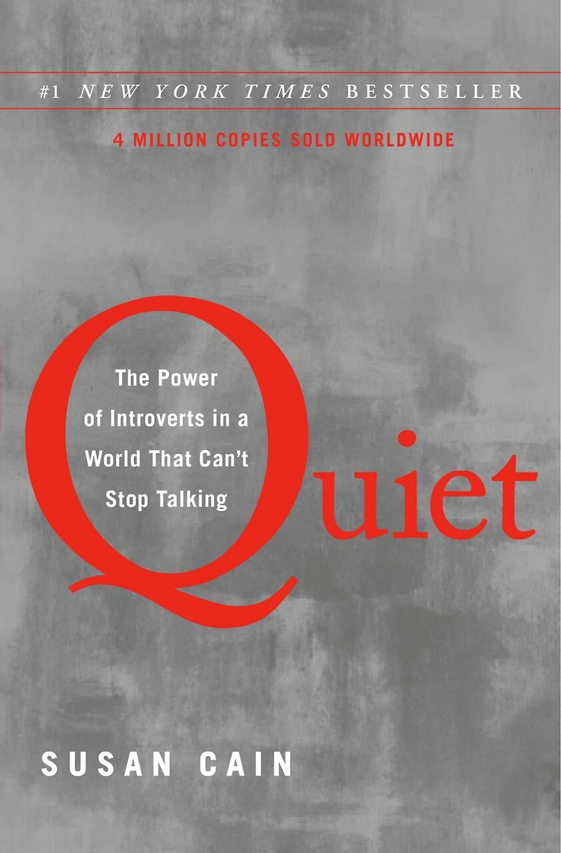 Quiet: The Power Of Introverts A World That Can't Stop Talking