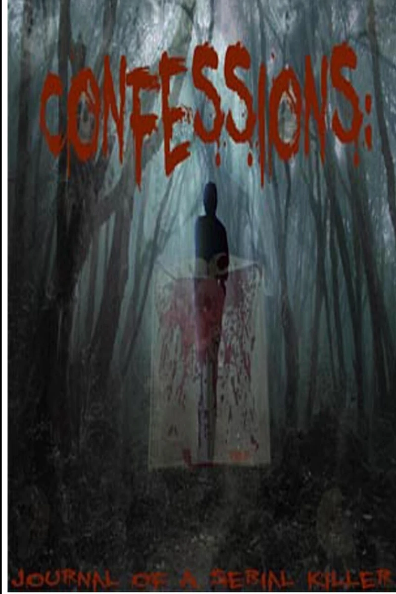 Confessions: Journal Of A Serial Killer