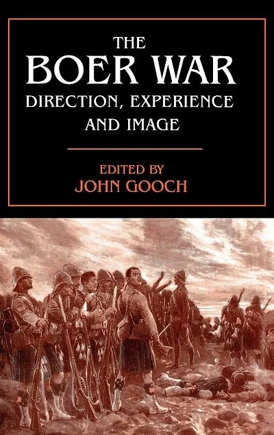 The Boer War: Direction, Experience and Image