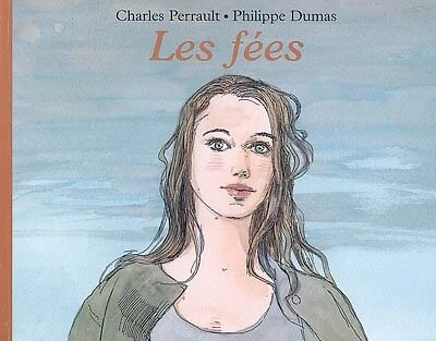 Les fées : conte intégral de Charles Perrault: conte intégral de Charles Perrault