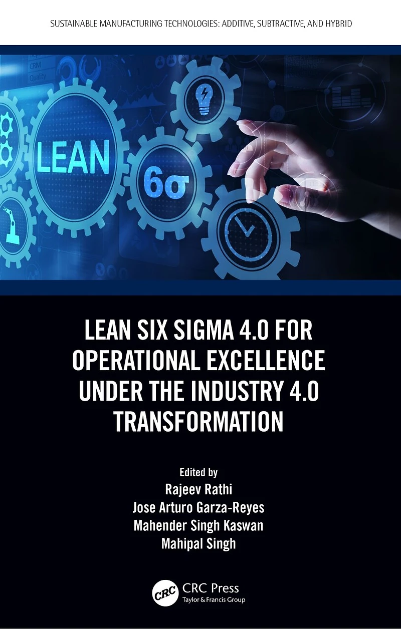 Lean Six Sigma 4.0 for Operational Excellence Under the Industry Transformation