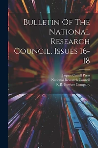 Bulletin Of The National Research Council, Issues 16-18