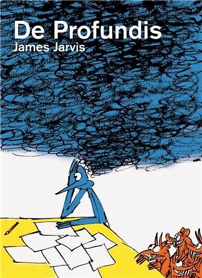 James Jarvis: De Profundis