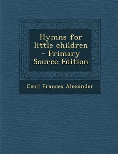 Hymns for little children