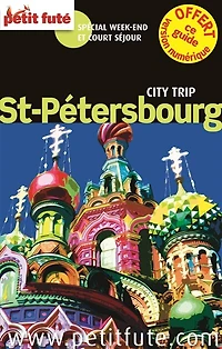 St-Pétersbourg: spécial week-end et court séjour