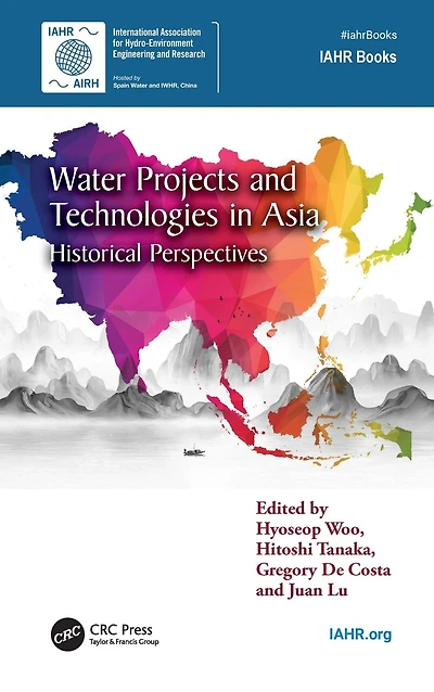 Water Projects and Technologies Asia: Historical Perspectives