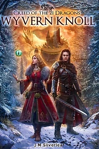 Creed Of The 21 Dragons: Wyvern Knoll