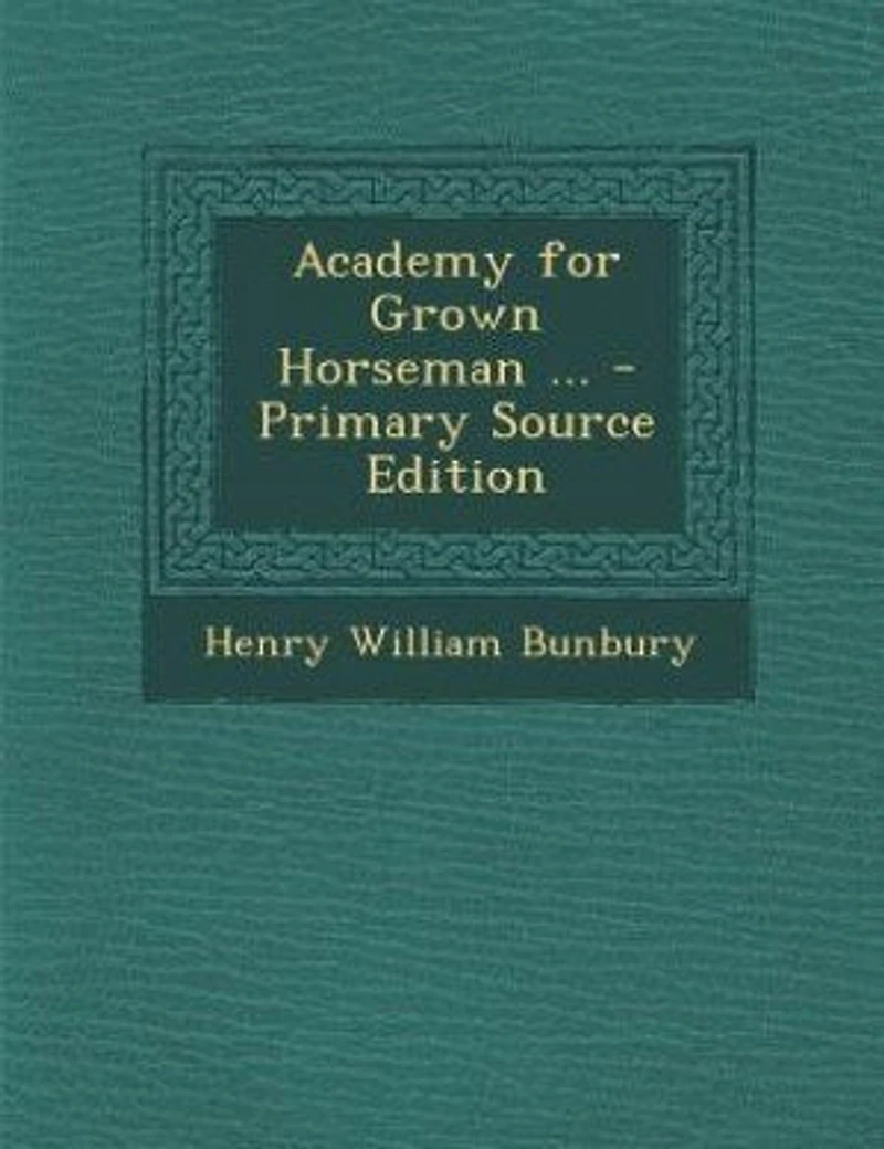 Academy for Grown Horseman