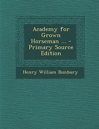 Academy for Grown Horseman