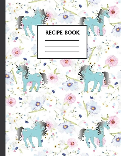 Recipe Book: Cute Cookbook To Use At Home Or For School Cooking Classes