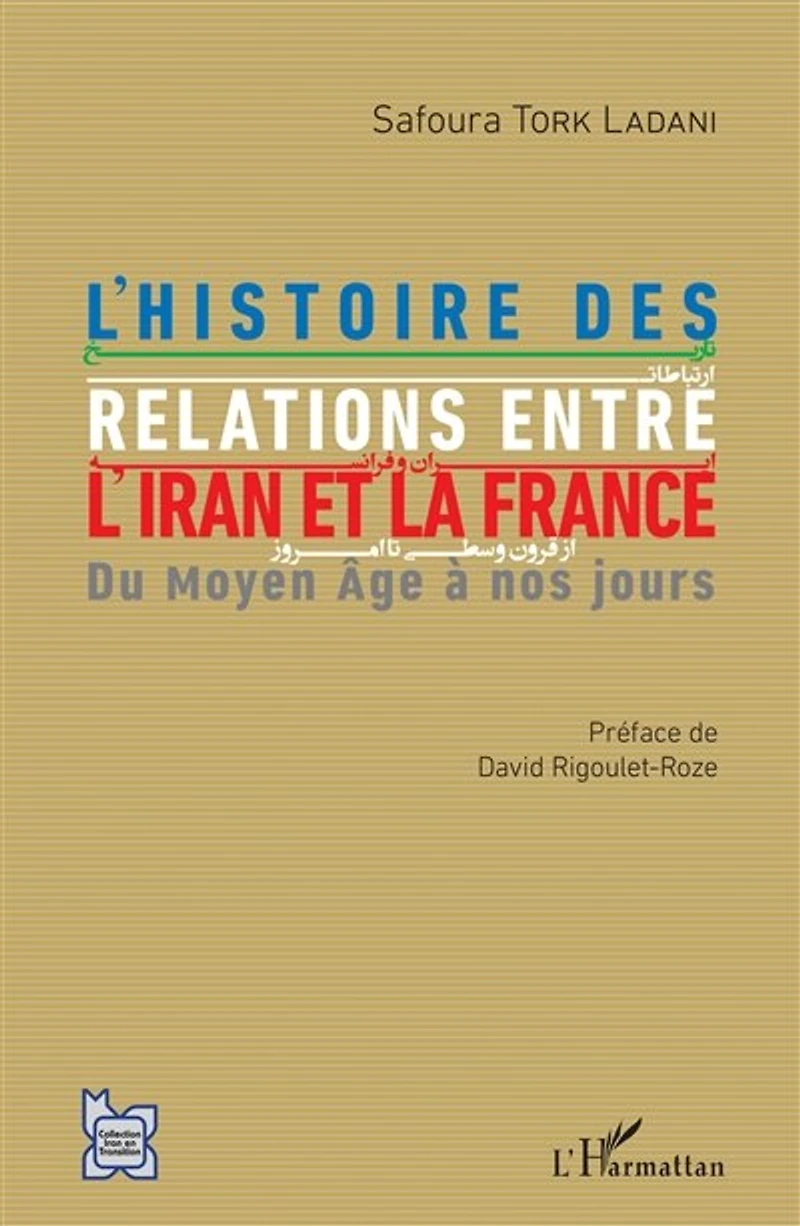 L'histoire Des Relations Entre L'iran Et La France