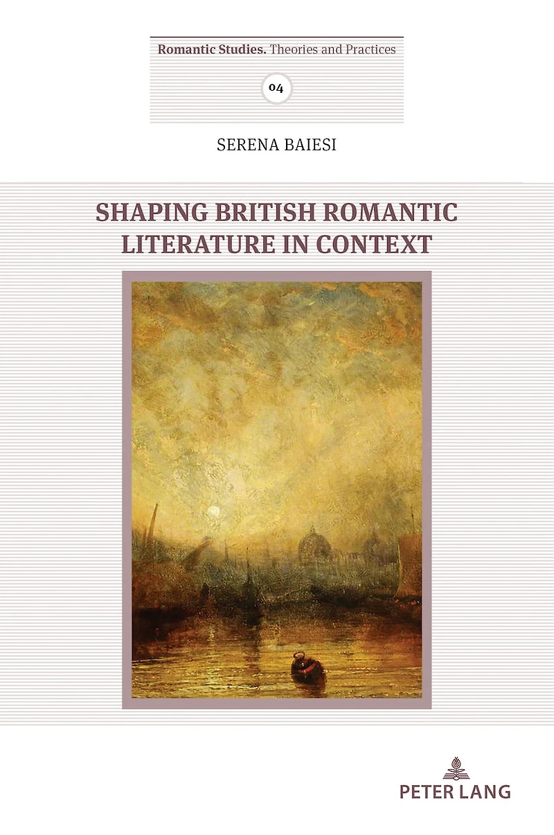 Shaping British Romantic Literature Context