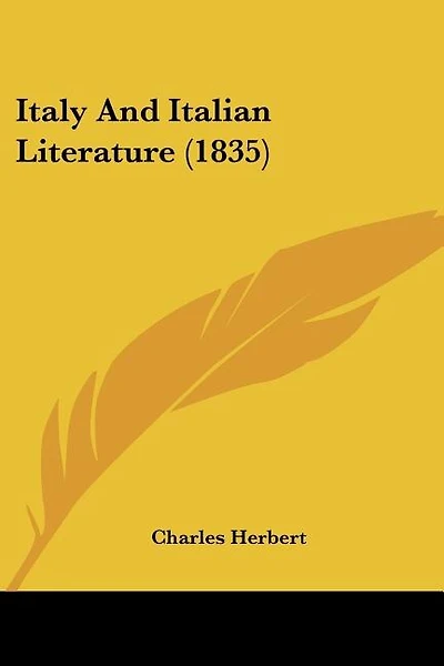 Italy And Italian Literature (1835)