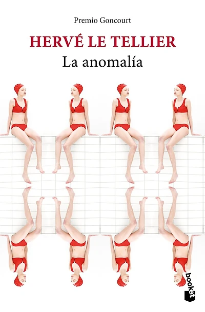 La anomalía: Novela. Premio Goncourt / The Anomaly: A Novel. Prix Goncourt