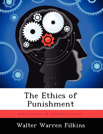 The Ethics Of Punishment
