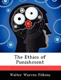 The Ethics Of Punishment