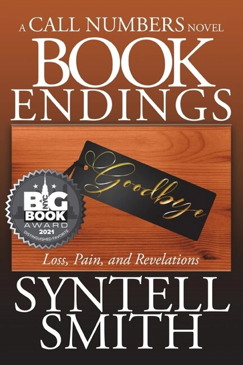 Book Endings - A Call Numbers Novel: Loss, Pain, And Revelations