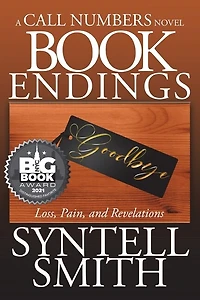 Book Endings - A Call Numbers Novel: Loss, Pain, And Revelations