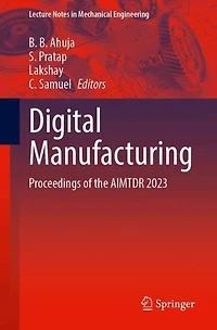 Digital Manufacturing: Proceedings of the AIMTDR 2023