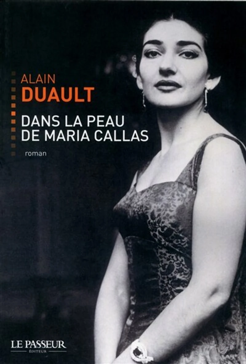 DANS LA PEAU DE MARIA CALLAS