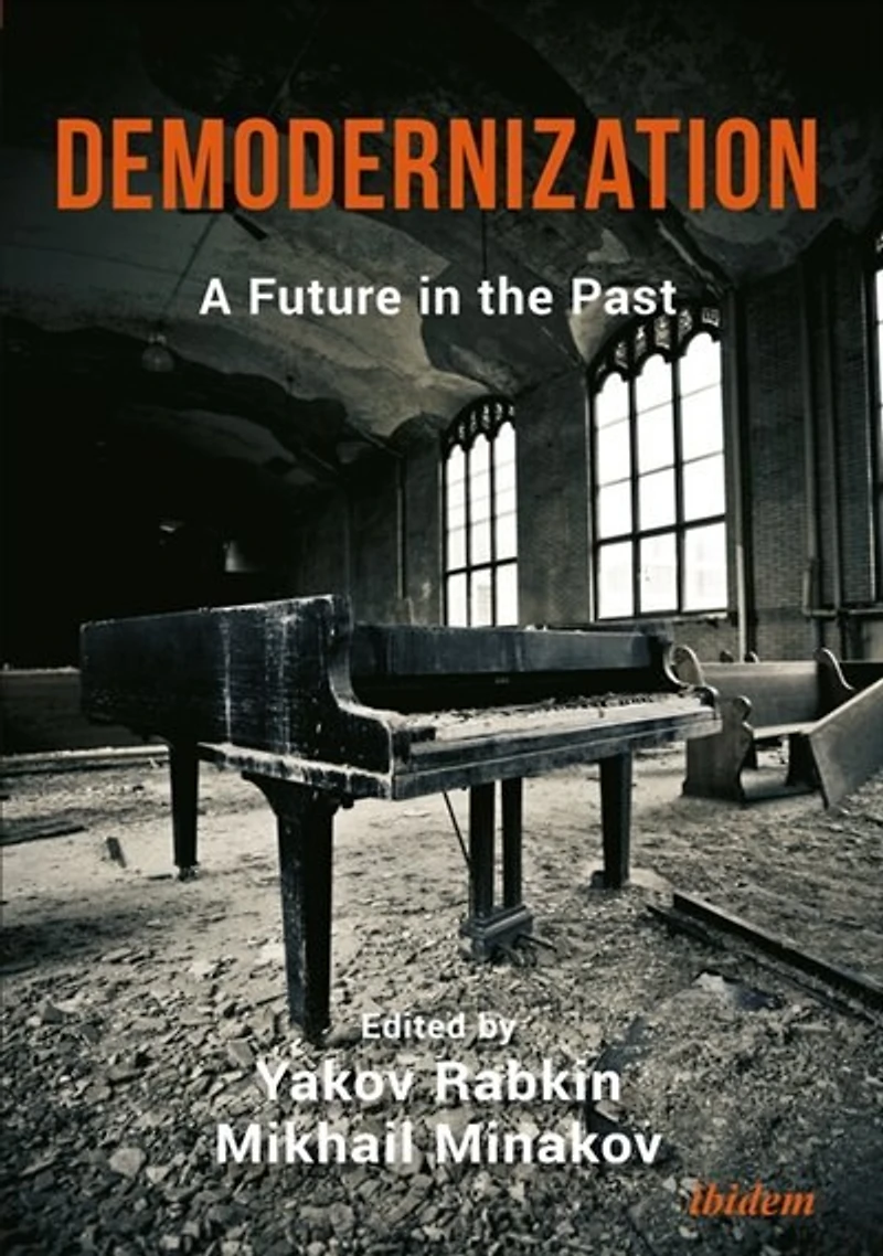 Demodernization: A Future the Past