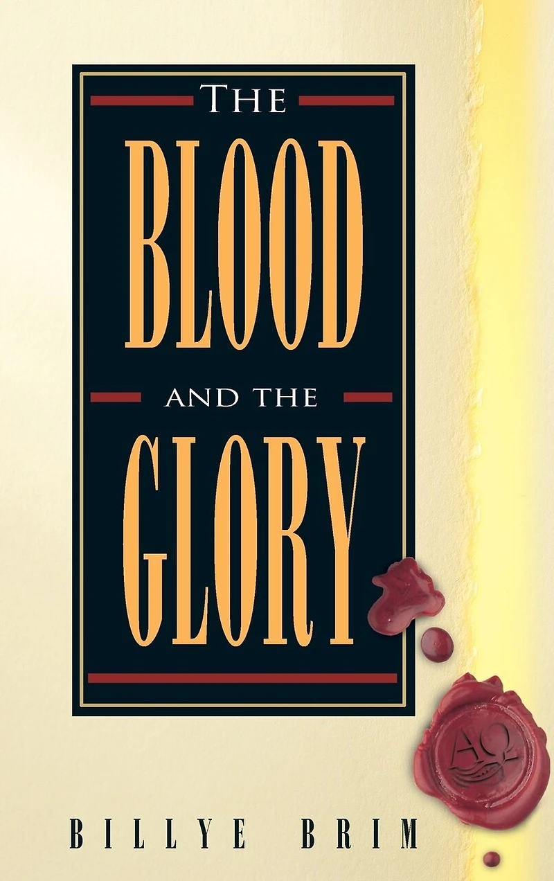 the Blood and Glory