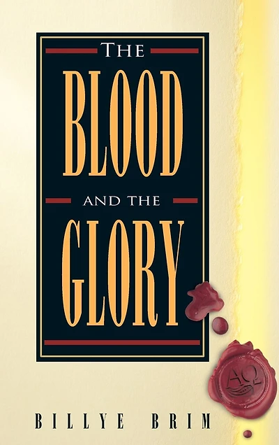 the Blood and Glory