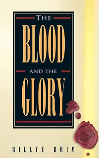 the Blood and Glory