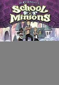 Dr. Critchlore's School for Minions (#1): Book One