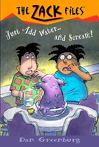 Zack Files 29: Just Add Water and....Scream!
