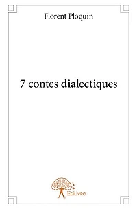 7 contes dialectiques