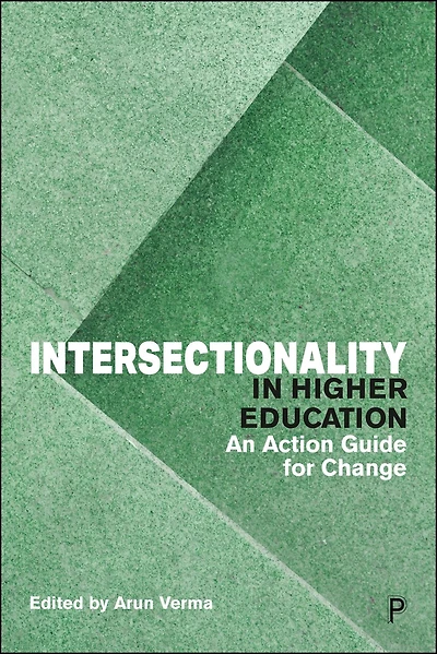 Intersectionality in Higher Education: An Action Guide for Change