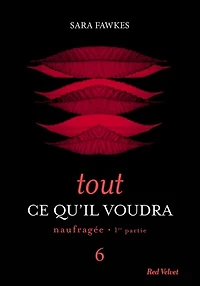 Tout ce qu'il voudra 6