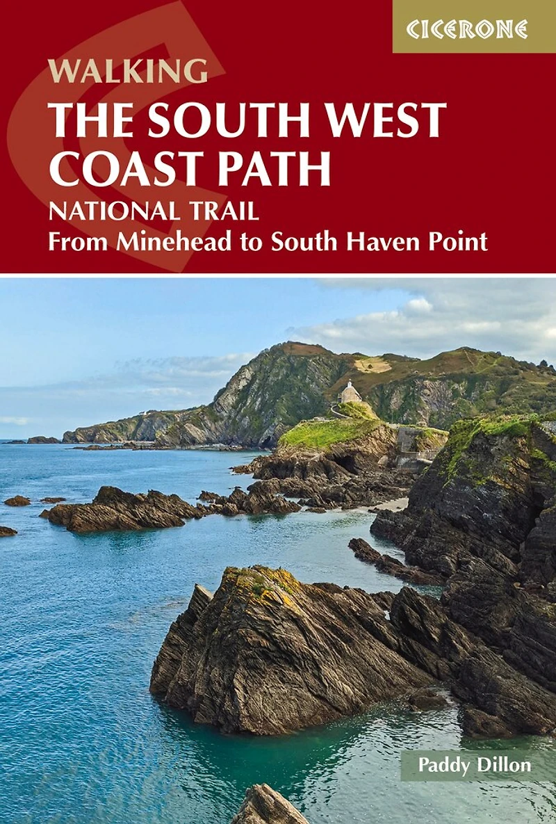 Walking the South West Coast Path: National Trail From Minehead to South Haven Point
