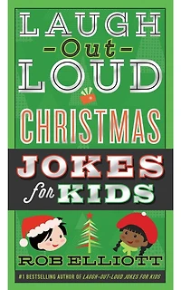 Laugh-Out-Loud Christmas Jokes for Kids: A Holiday Book Kids