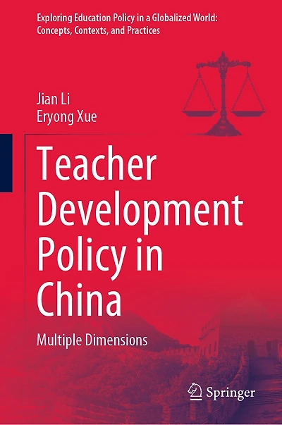 Teacher Development Policy China: Multiple Dimensions