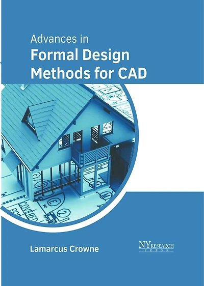 Advances in Formal Design Methods for CAD