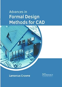 Advances in Formal Design Methods for CAD